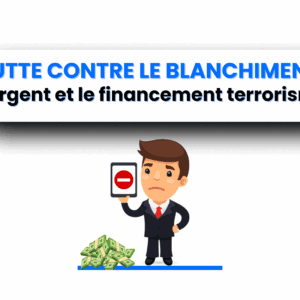 formation lutte contre le blanchiment d’argent dans l’immobilier